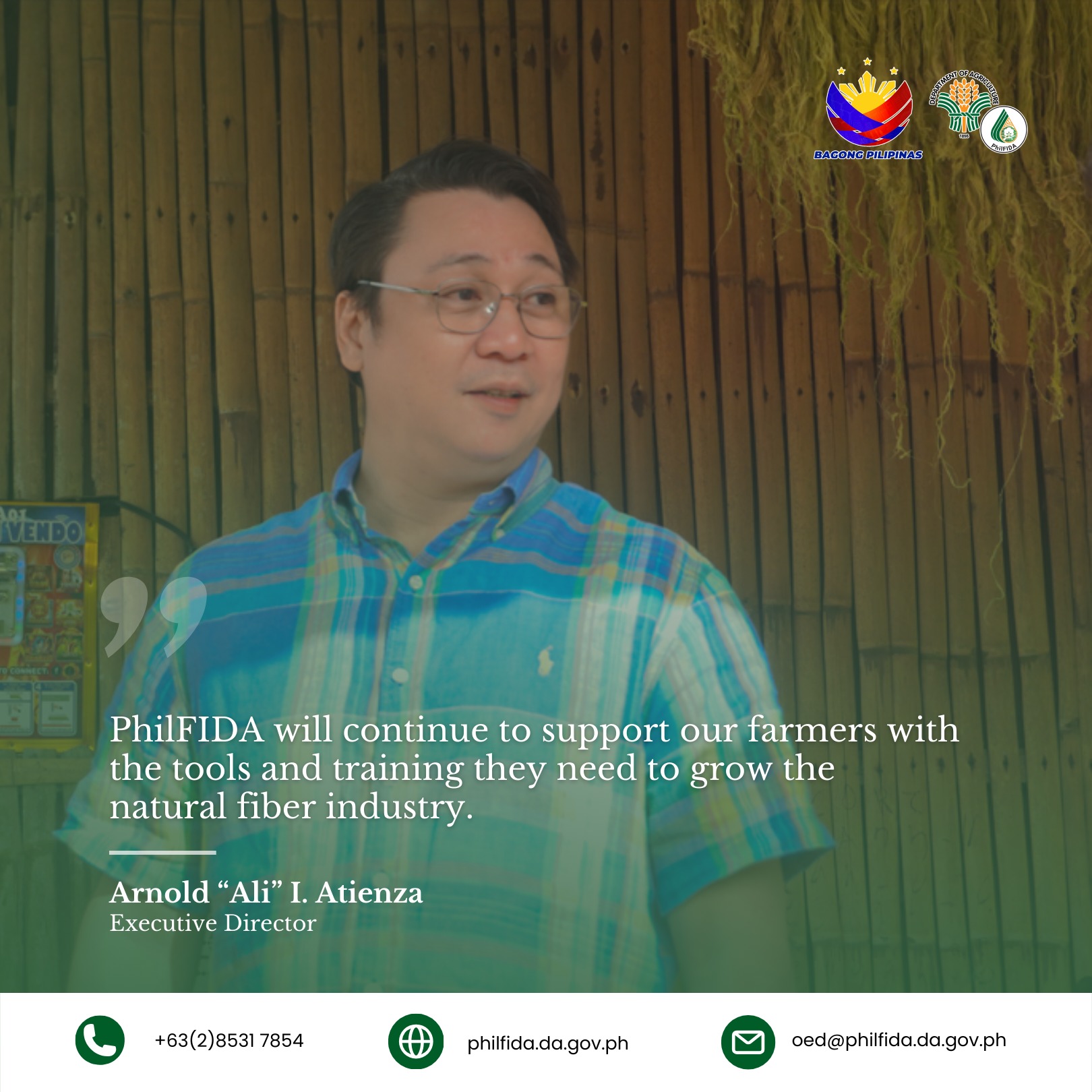 PhilFIDA will continue to support our farmers with the tools and training they need to grow the natural fiber industry