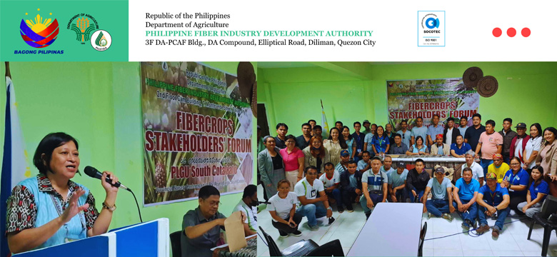 PhilFIDA Hosts Stakeholders’ Forum Towards a Stronger Fiber Industry in South Cotabato