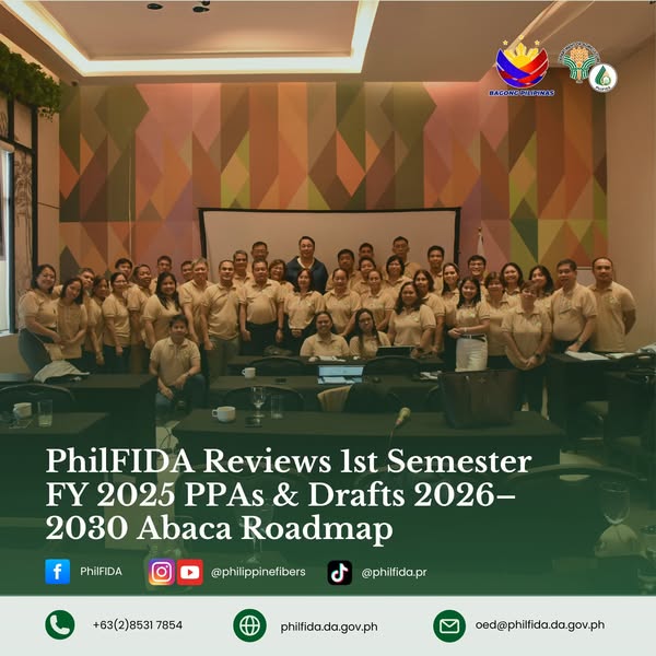 PhilFIDA Conducts 1st Semester Assessment on the Implementation of Programs, Projects and Activities for FY 2025 and Drafting of the Abaca Roadmap 2026-2030